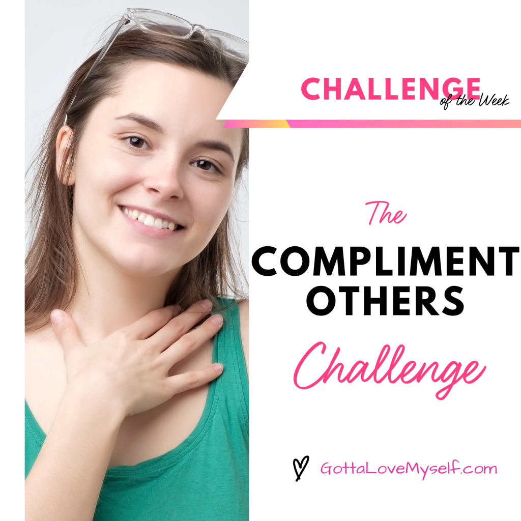 Compliment others challenge
