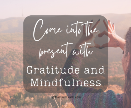 Gratitude and Mindfulness