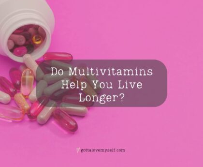 Do Multivitamins Help You Live Longer?