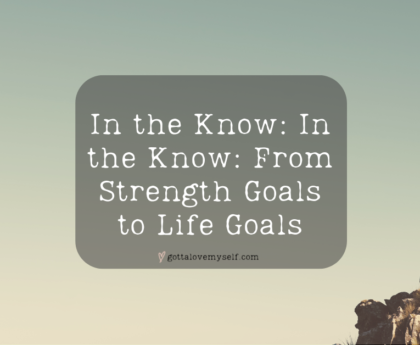 Strength Goals to Life Goals