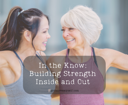 Building Strength Inside and Out